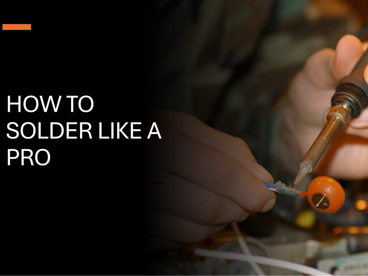 Image for How-To Solder Like A Pro