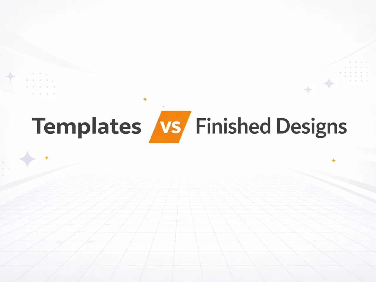 Image for Templates vs Finished Designs – Which Do You Prefer?