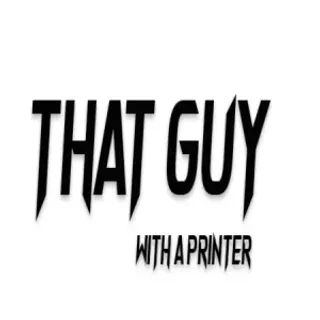 ThatGuyWithAPrinter