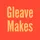 Gleave Makes