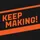 Keep Making