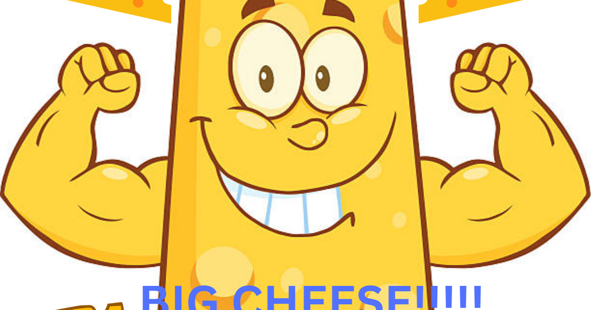 The BIG Cheese | Printables.com