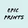 Epic Prints