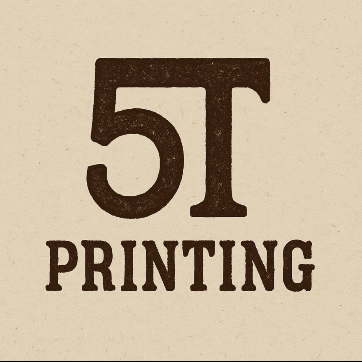 5T Printing