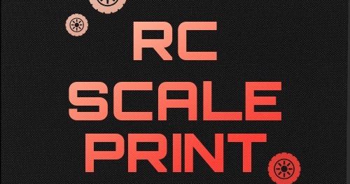 RC Scale Print | Printables.com
