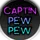 Captin Pew Pew