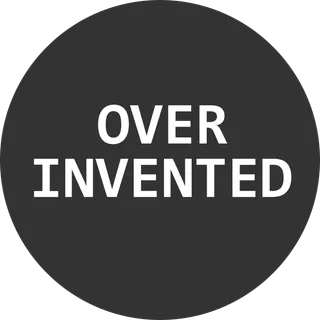Over Invented