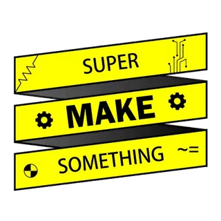 Super Make Something