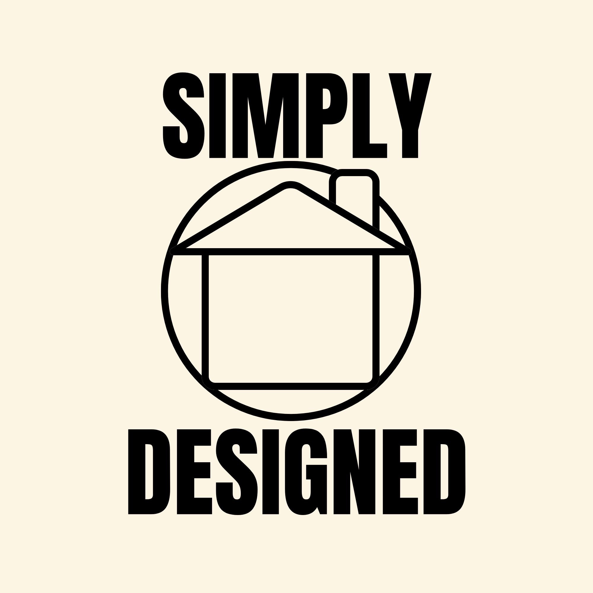 SIMPLY DESIGNED