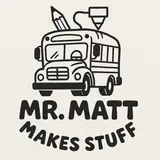 Mr. Matt Makes Stuff