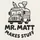 Mr. Matt Makes Stuff