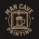MAN CAVE PRINTING