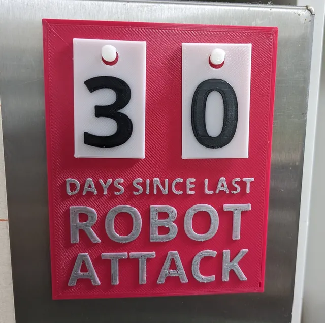 Make of Robot attack safety counter sign with tags by Leon Matthews ...