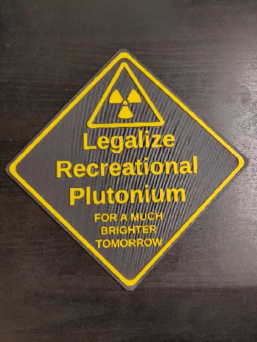 Recreational Plutonium Sign by Capsky | Download free STL model ...