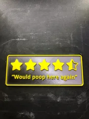 Would Poop Here Again