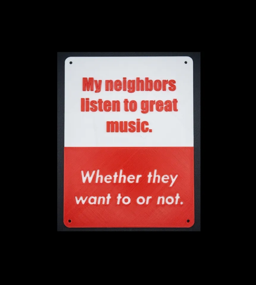 A funny sign about neighbors and music by ideat0m | Download free