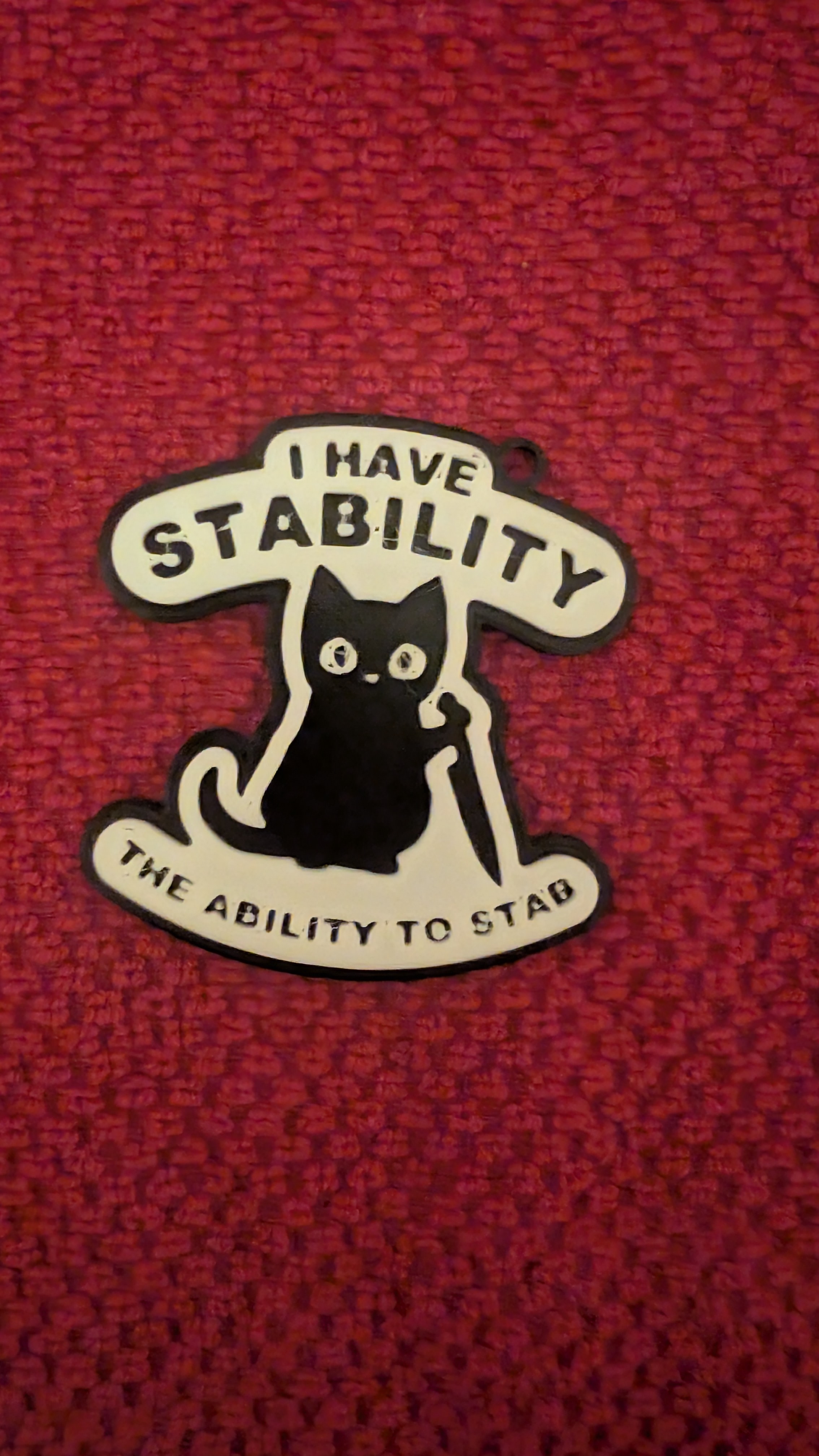 I Have Stability (Fixed Mesh) (Key Chain Hole)