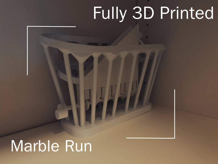Fully 3D Printed Marble Run