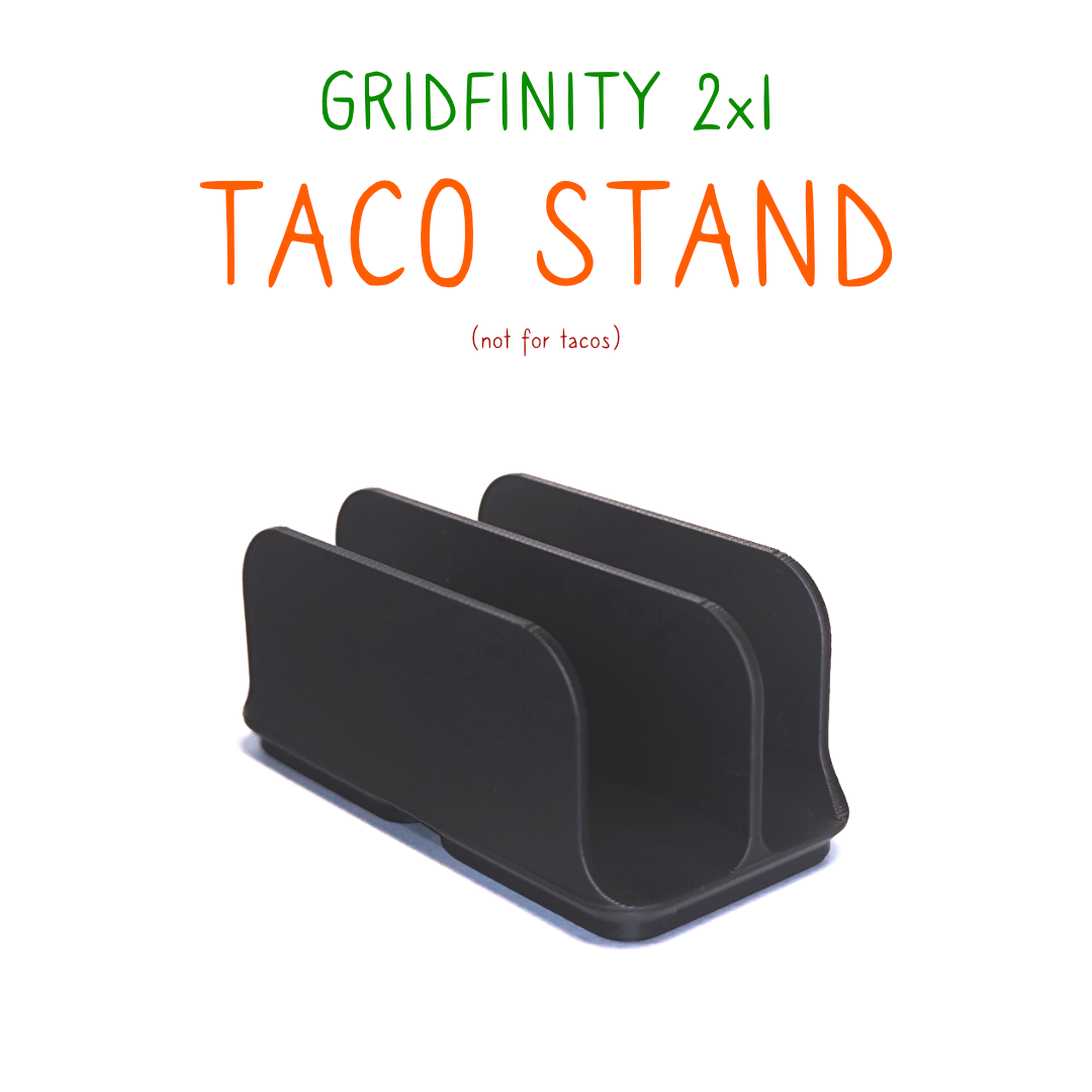 Gridfinity Taco Stand (Slot Organizer)