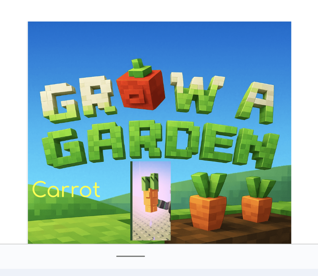 Grow a garden Carrot