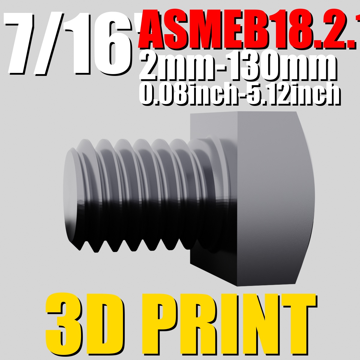 ASMEB18.2.1.1 7/16" Hex Bolt STL Pack | 3D Print Optimized