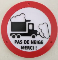 Panneau routier "Pas de neige, merci"