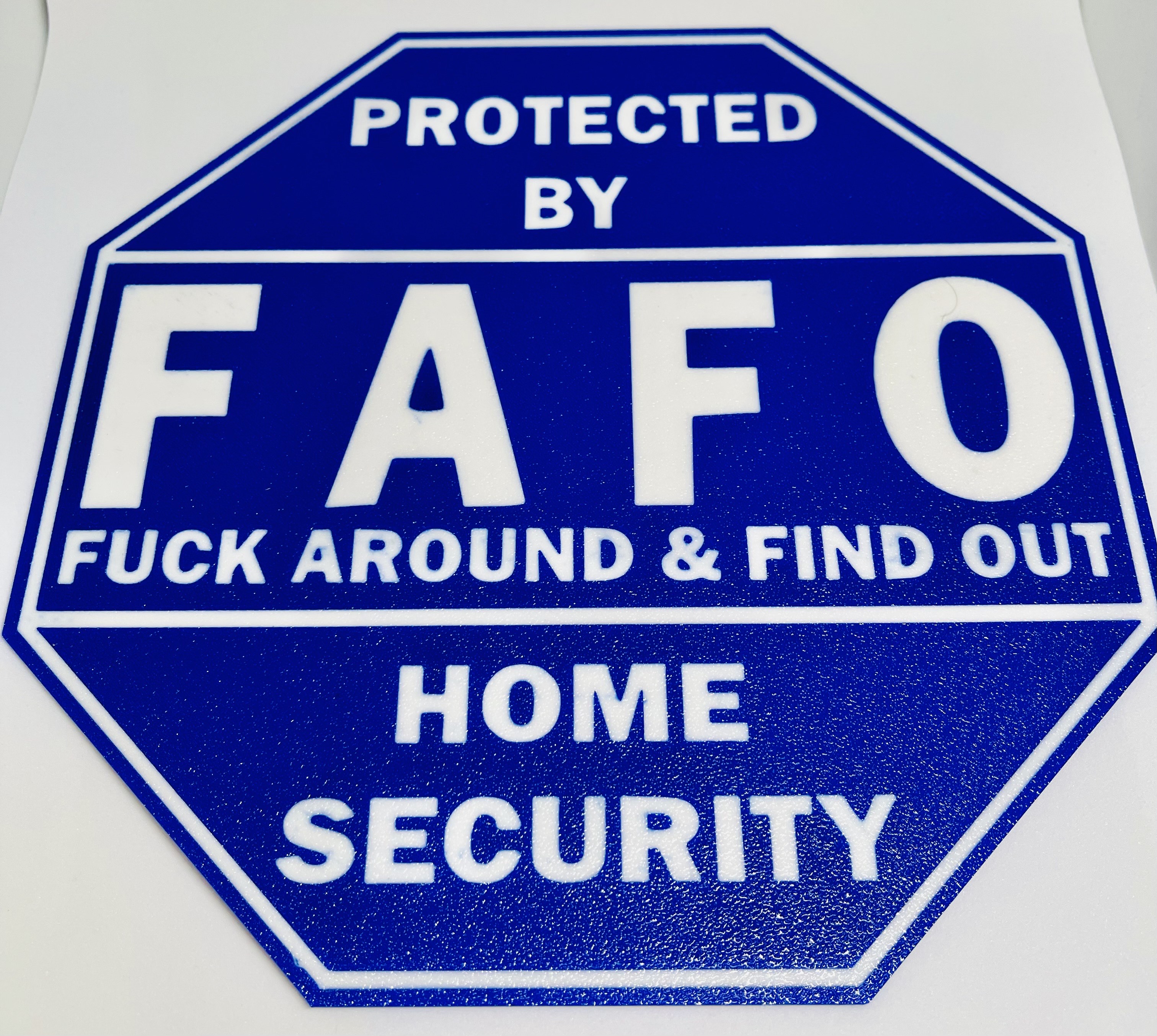 FAFO sign - – Optimized for Face-Down Printing