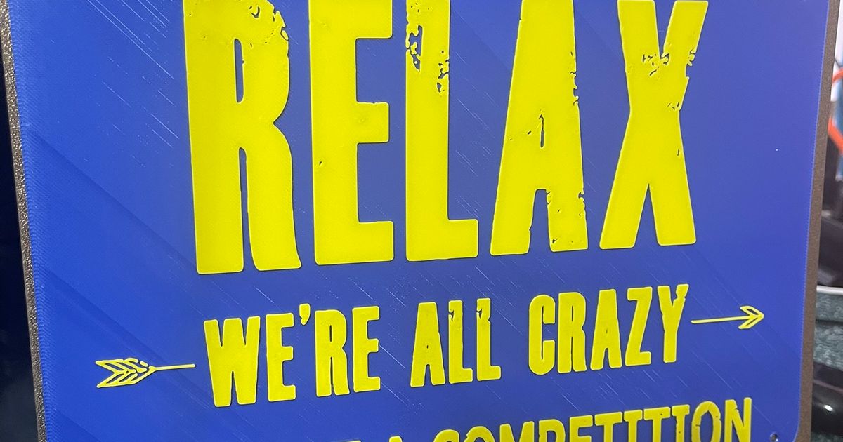 Relax funny sign by ideat0m Download free STL model