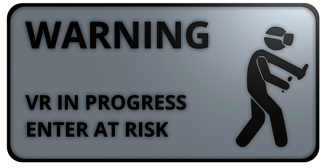 VR in progress door sign