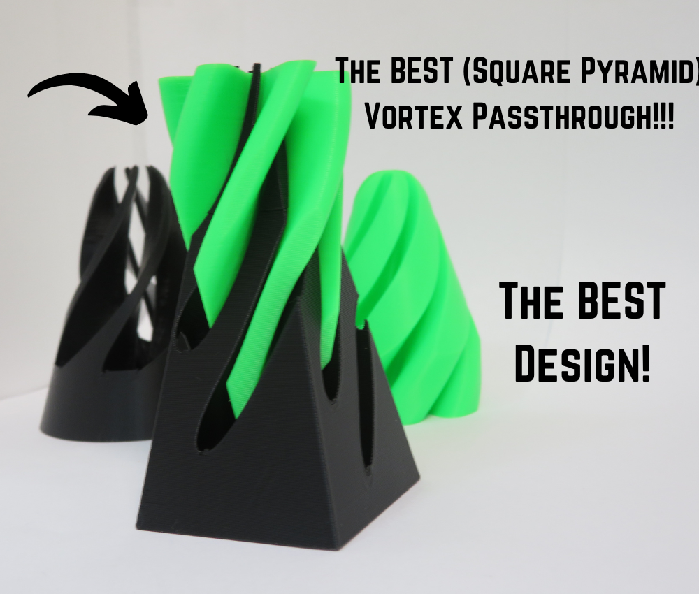The BEST (Square Pyramid) Impossible Vortex Passthrough