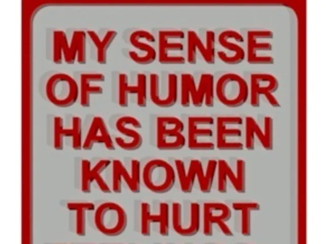 WARNING - MY SENSE OF HUMOR HAS BEEN KNOWN TO HURT FEELINGS SIGN