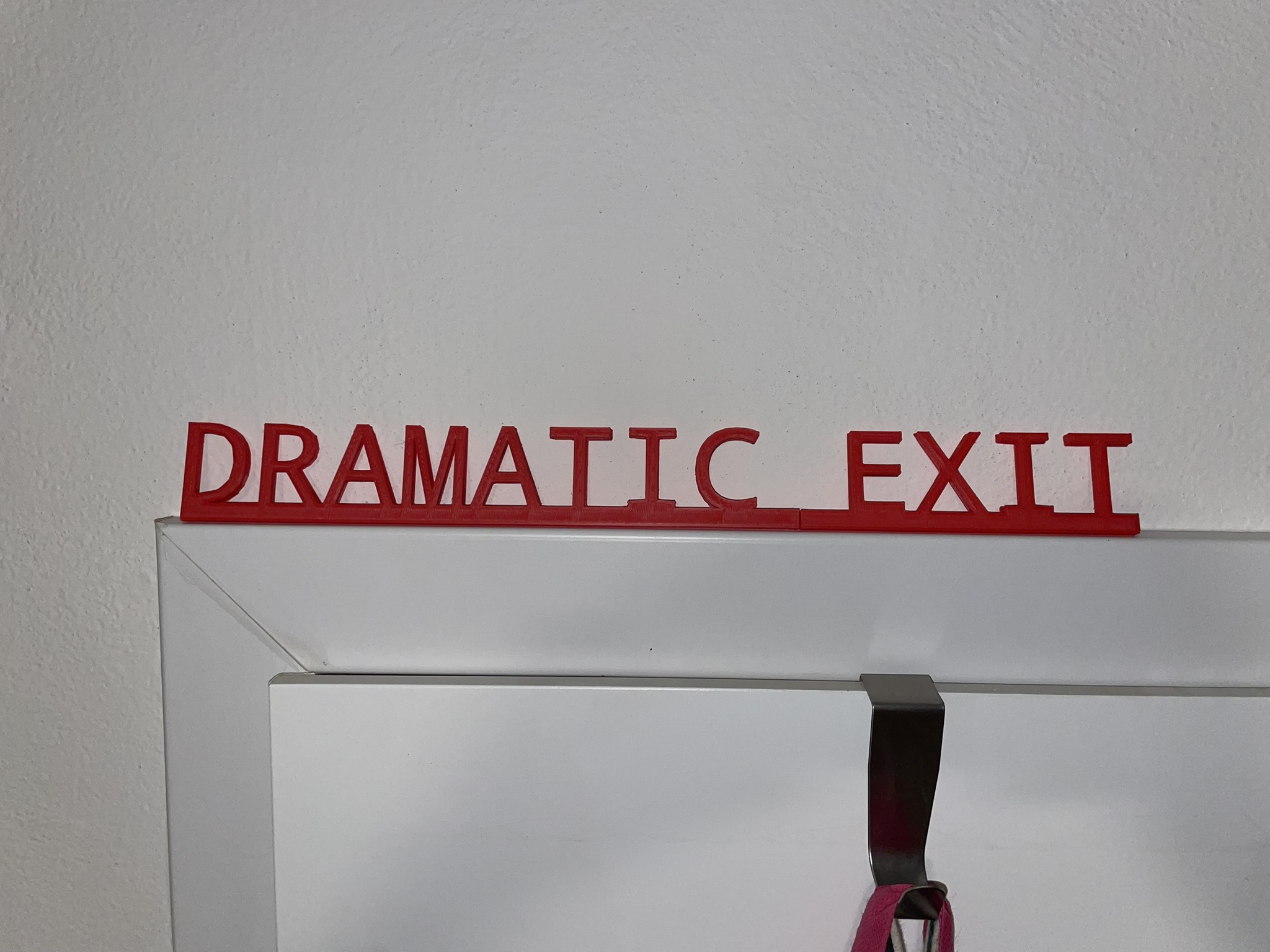 Dramatic Exit door frame sign