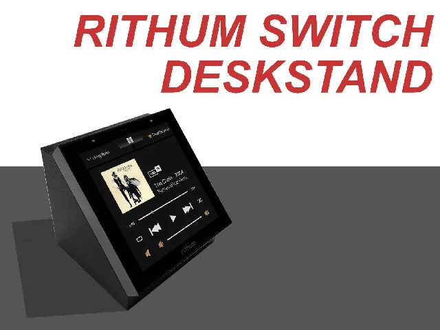 Rithum switch deskstand - tablestand