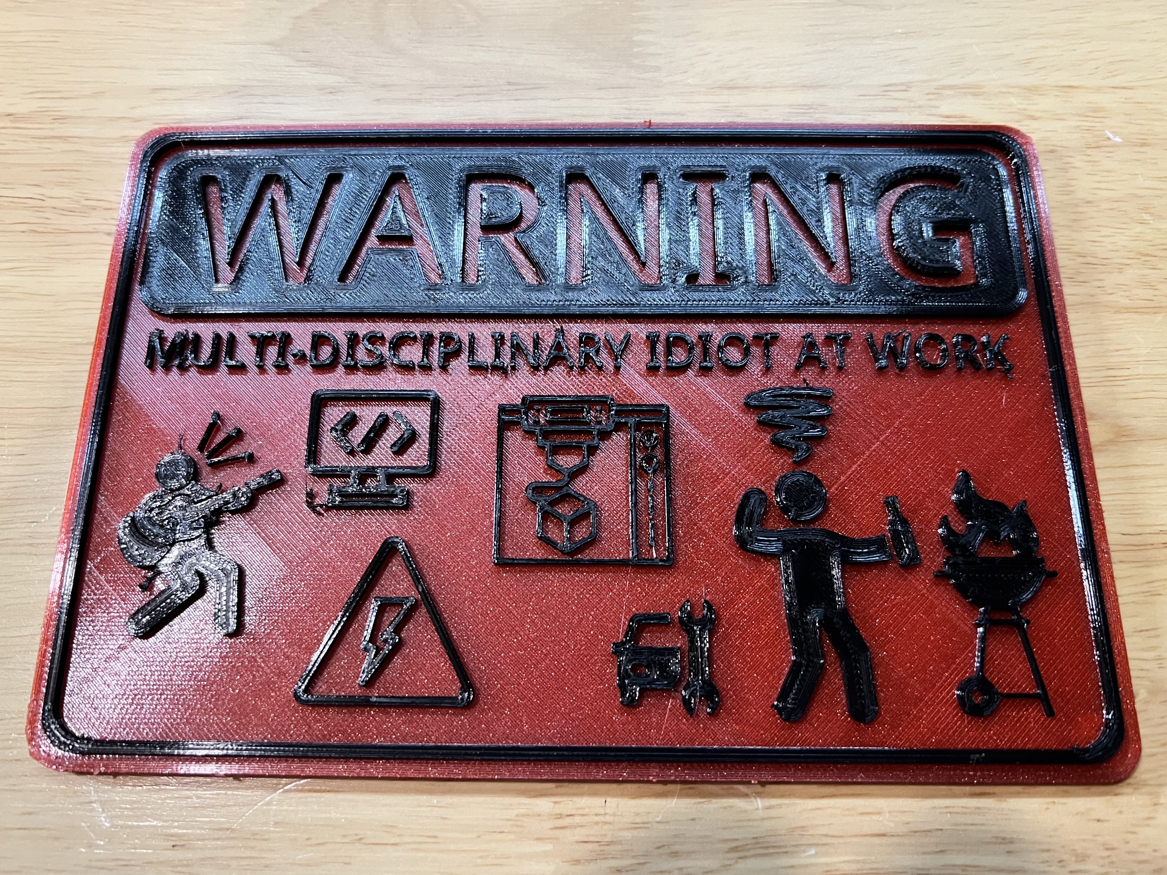 WARNING Multi-Disciplinary Idiot at Work Sign
