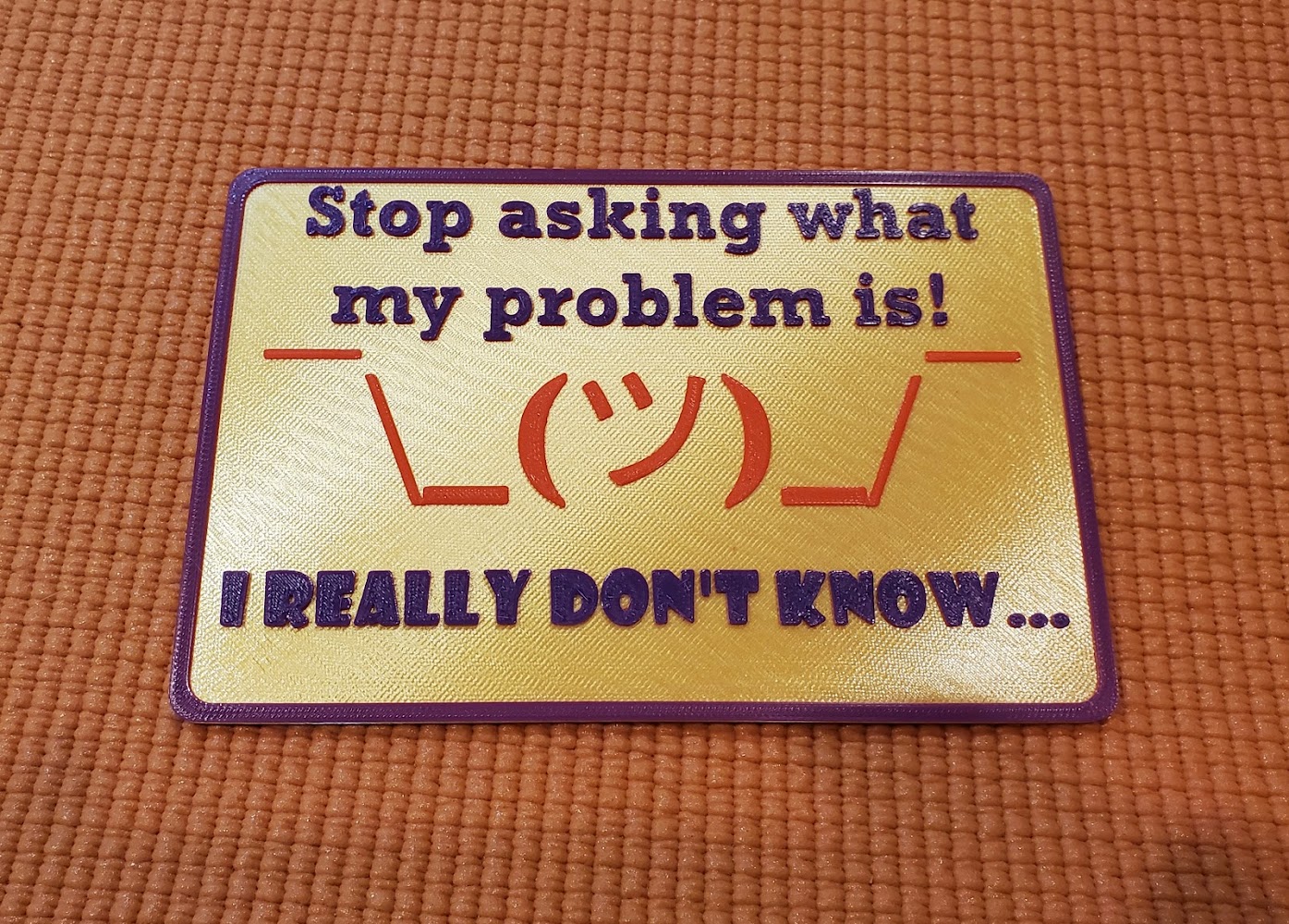 My Problem sign