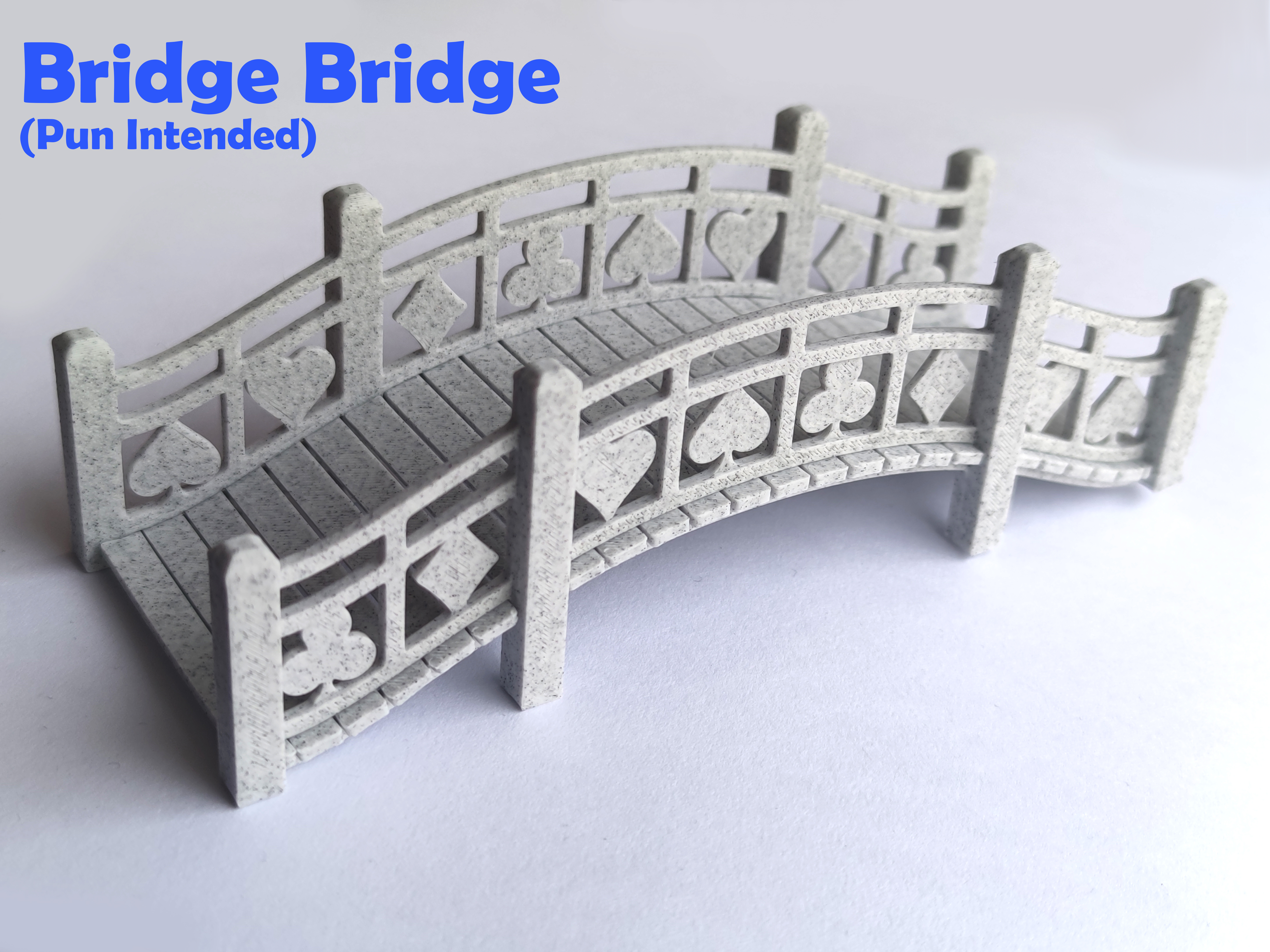 Bridge Bridge ♤ Easy to print