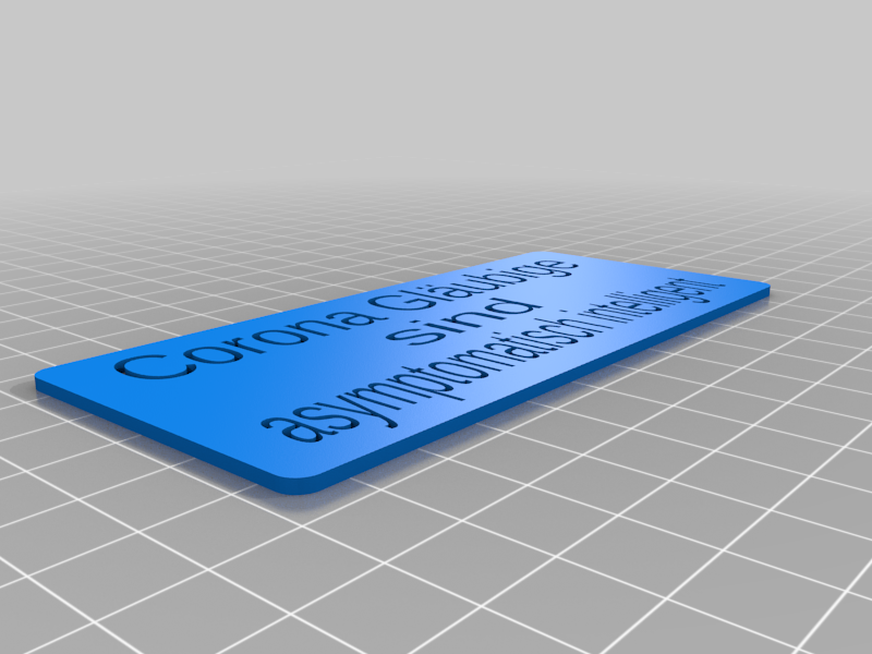'Corona Gläubige sind asymptomatisch Intelligent' Funny Parametric Stencil with added Options