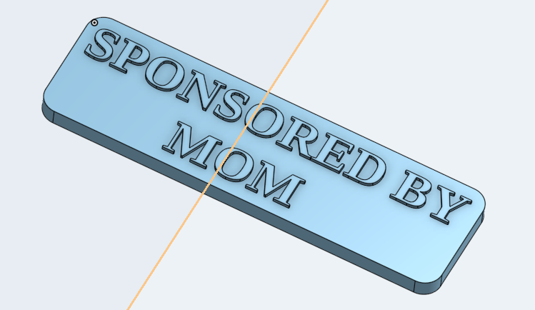 Sponsored by Mom Schild sign
