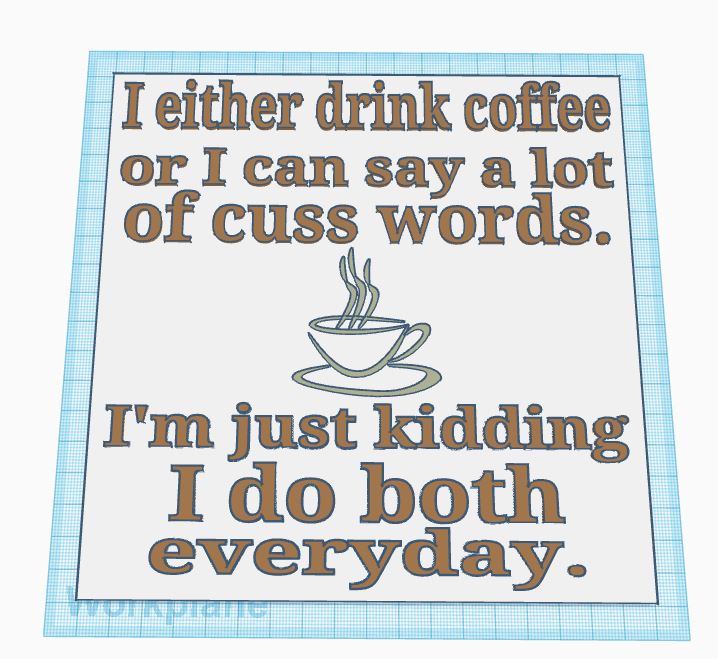 Drinking Coffee & Cussing Sign