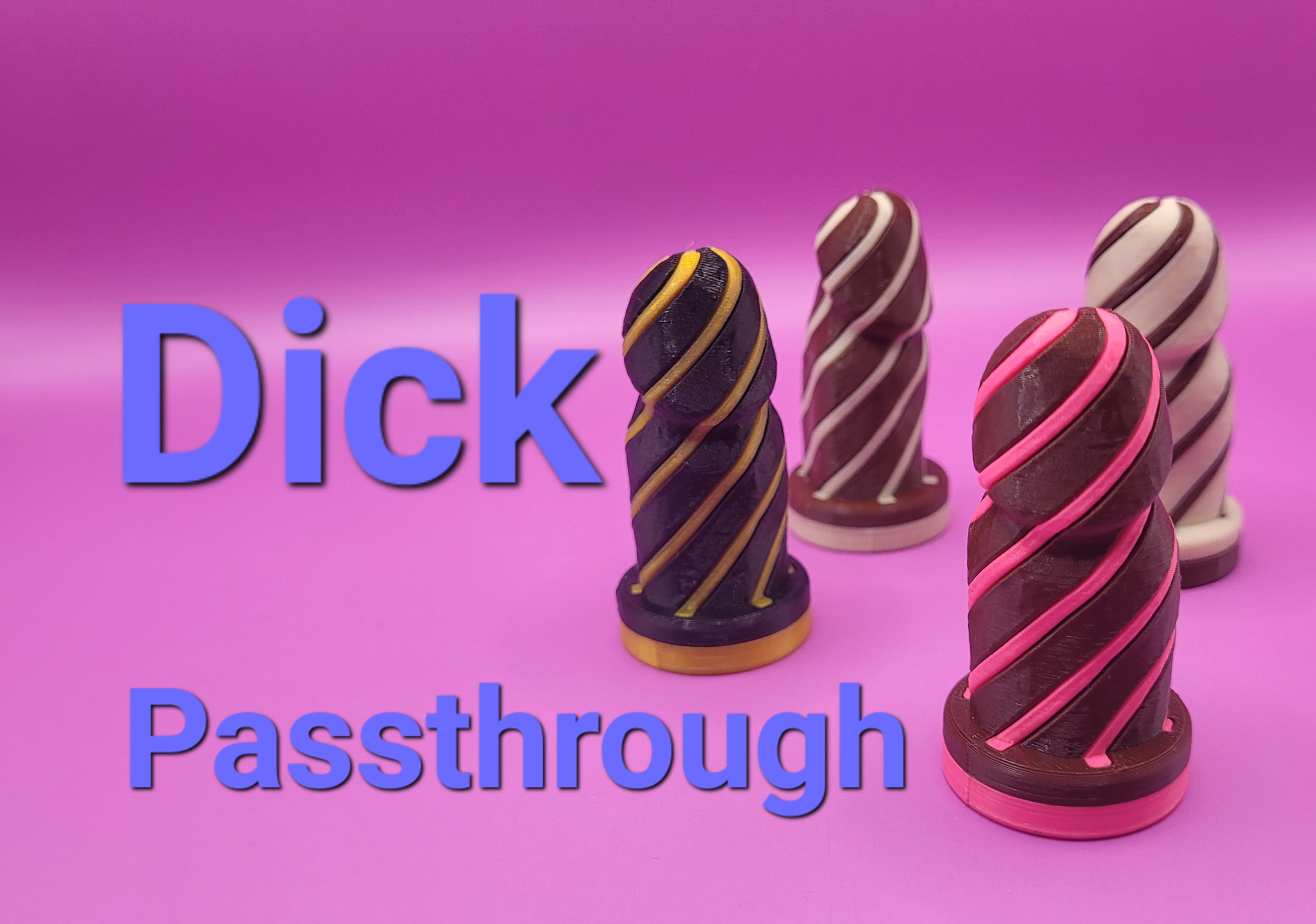 Dick Passthrough