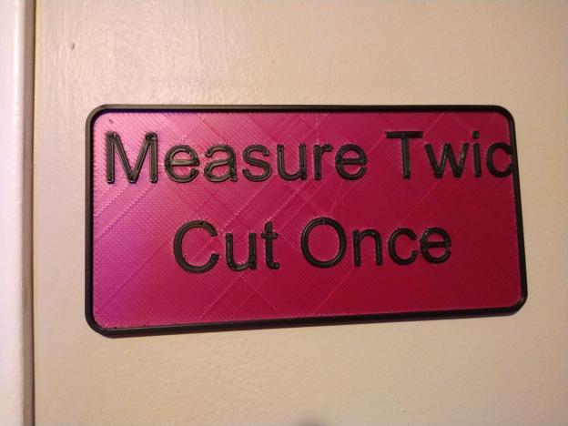 Measure Twic Cut Once (Joke)