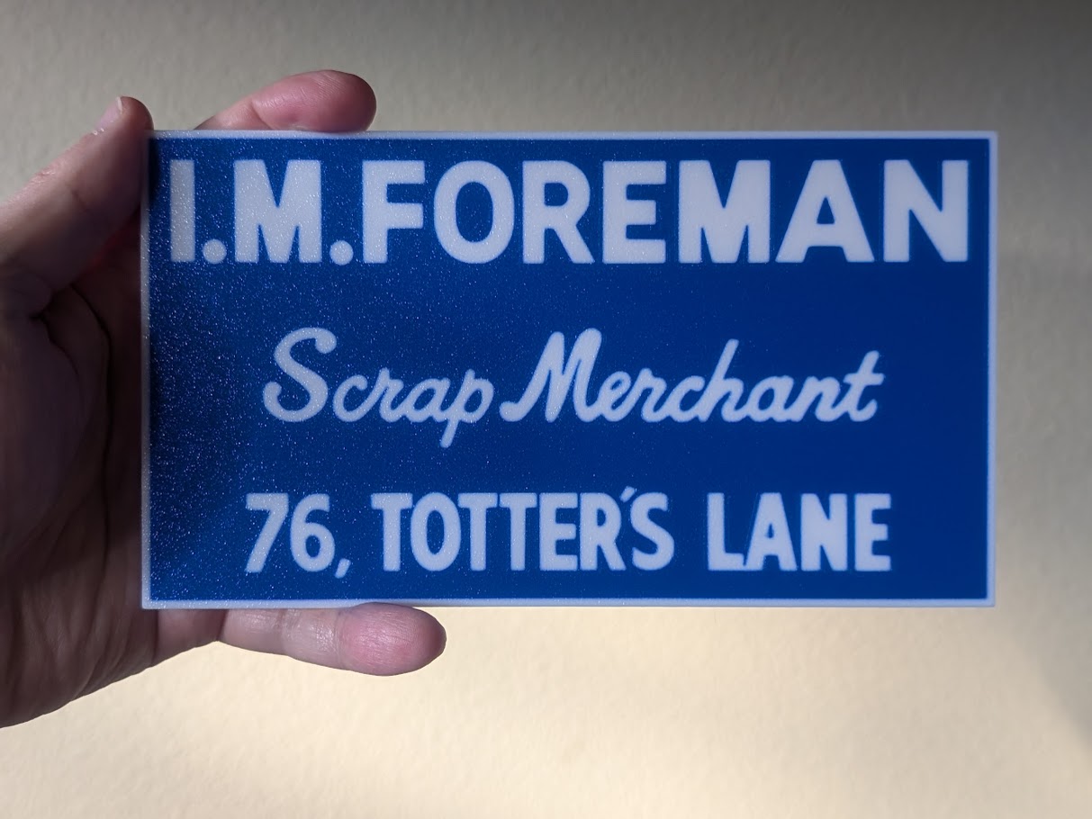 I.M. Foreman Scrapyard Sign