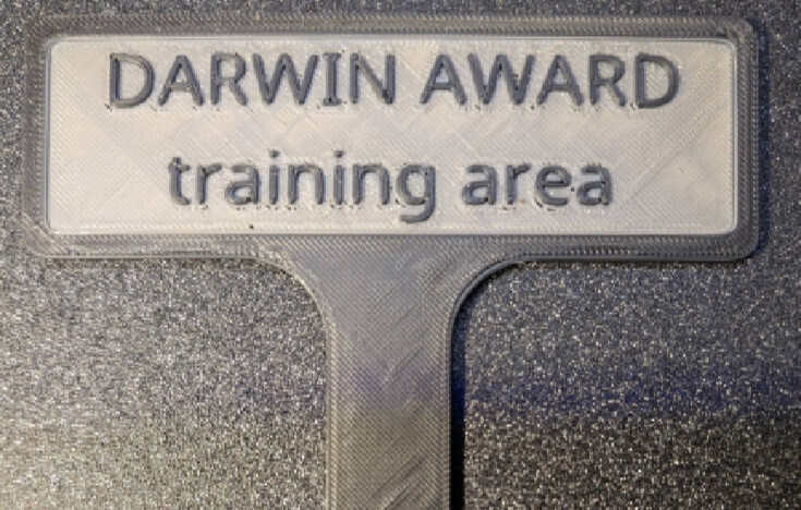 pot sign "Darwin Awards training area"