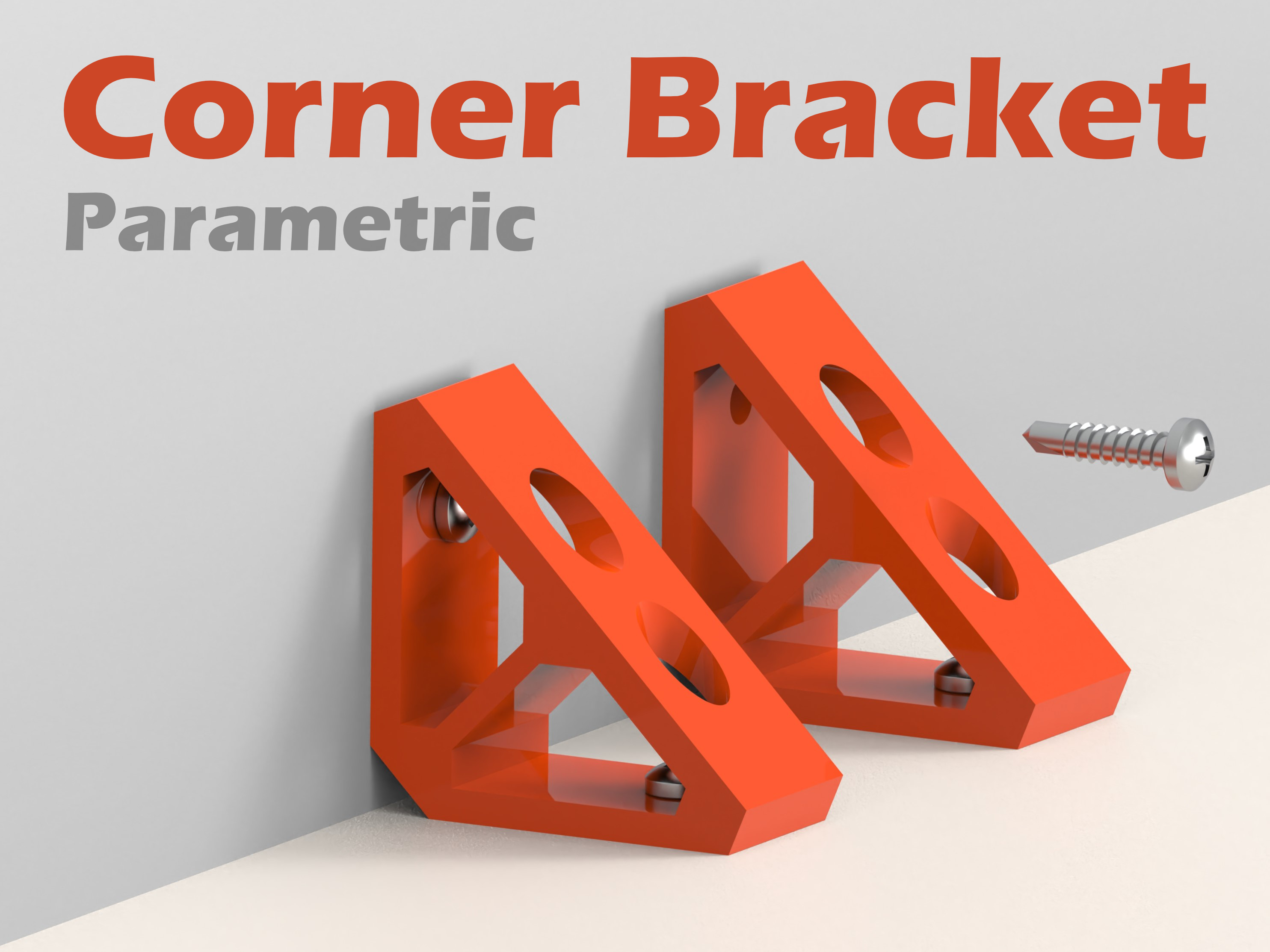 Ultra Strong Corner Bracket - 5 Variations ( Parametric )
