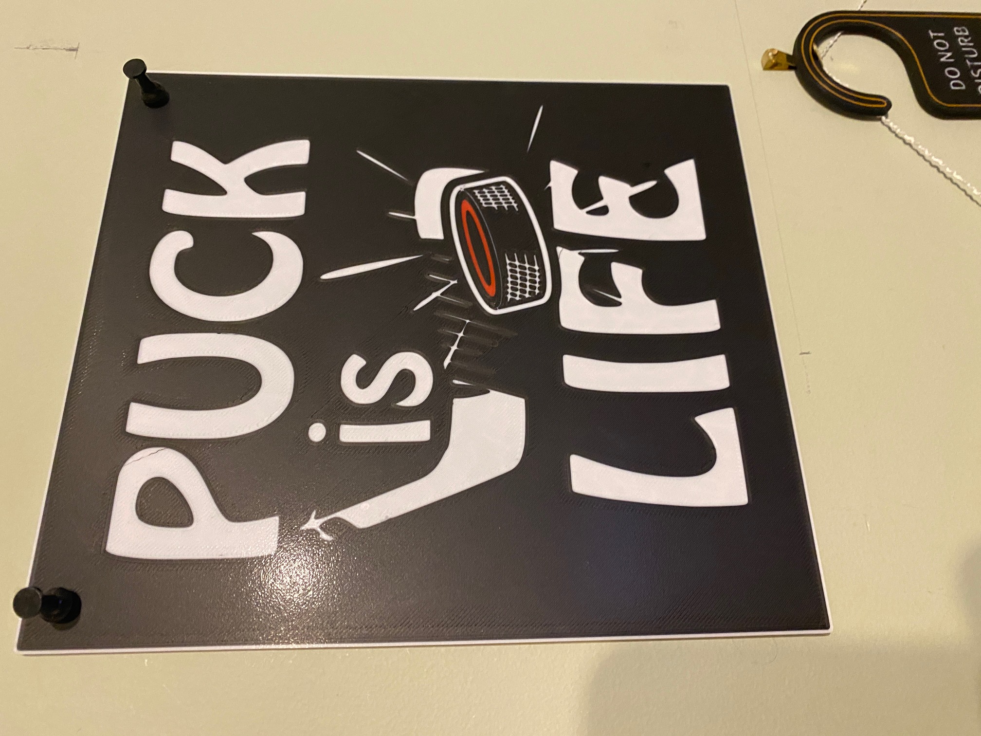Puck is Life - sign