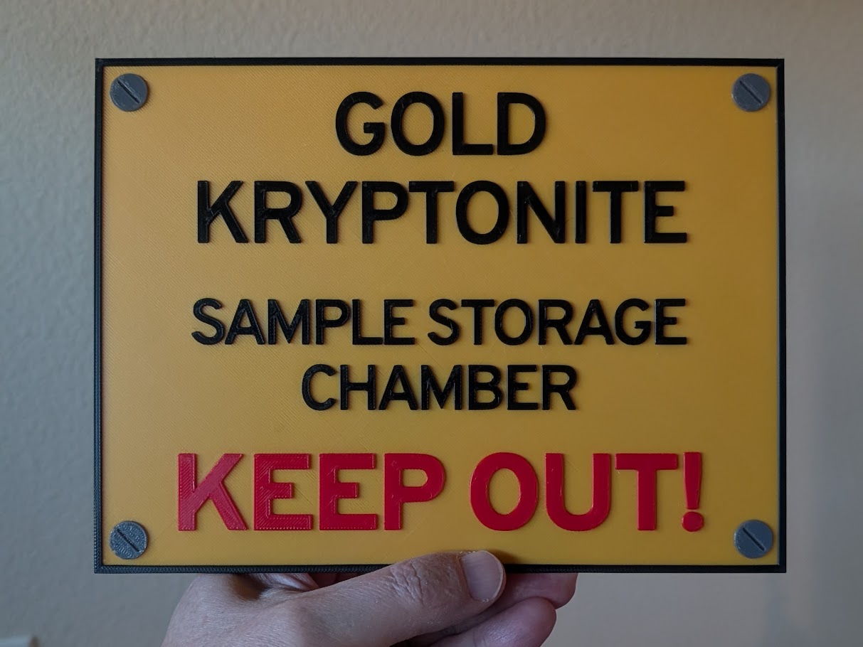 Gold Kryptonite Storage Warning Sign