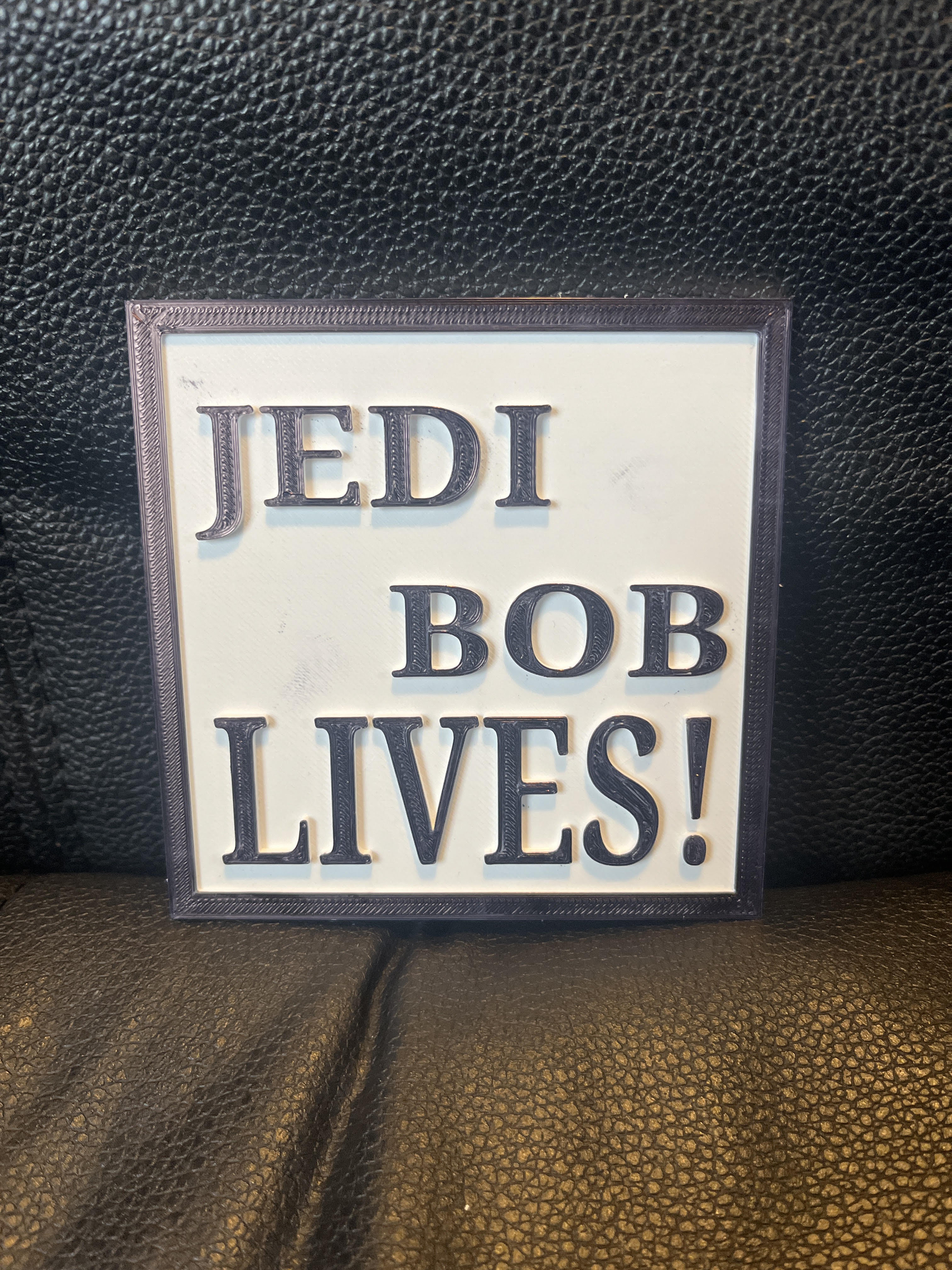 Jedi Bob Lives plaque