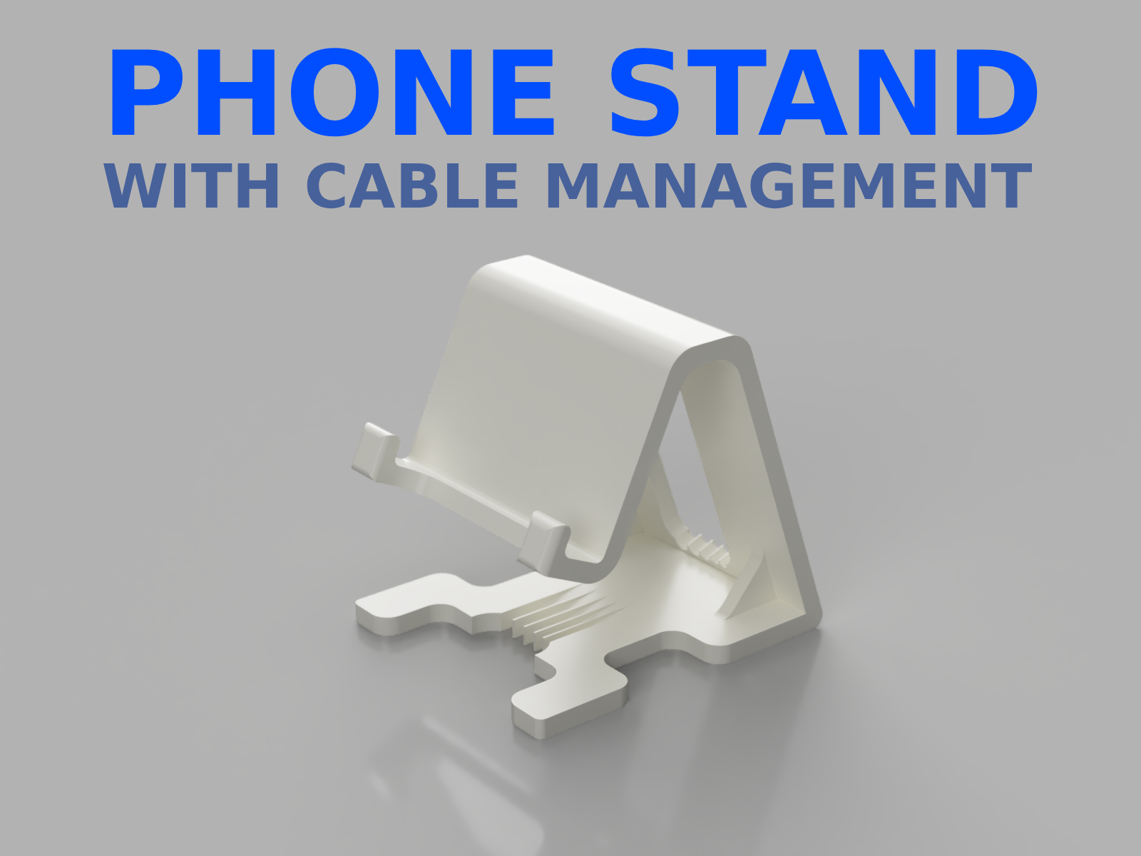 Phone Stand with cable management (OLD)