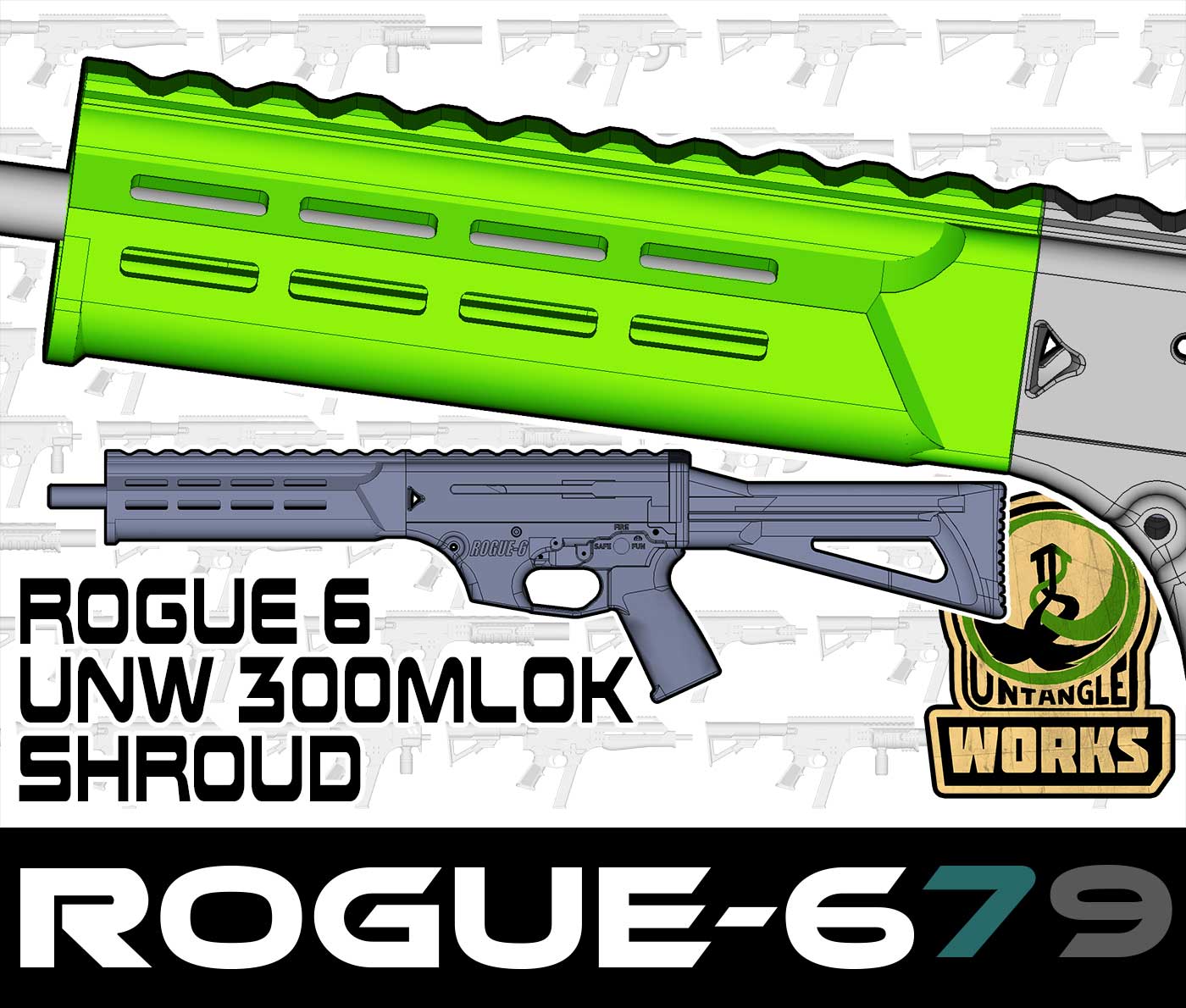 Rogue 6: UNW  R6 300 M-lok shroud