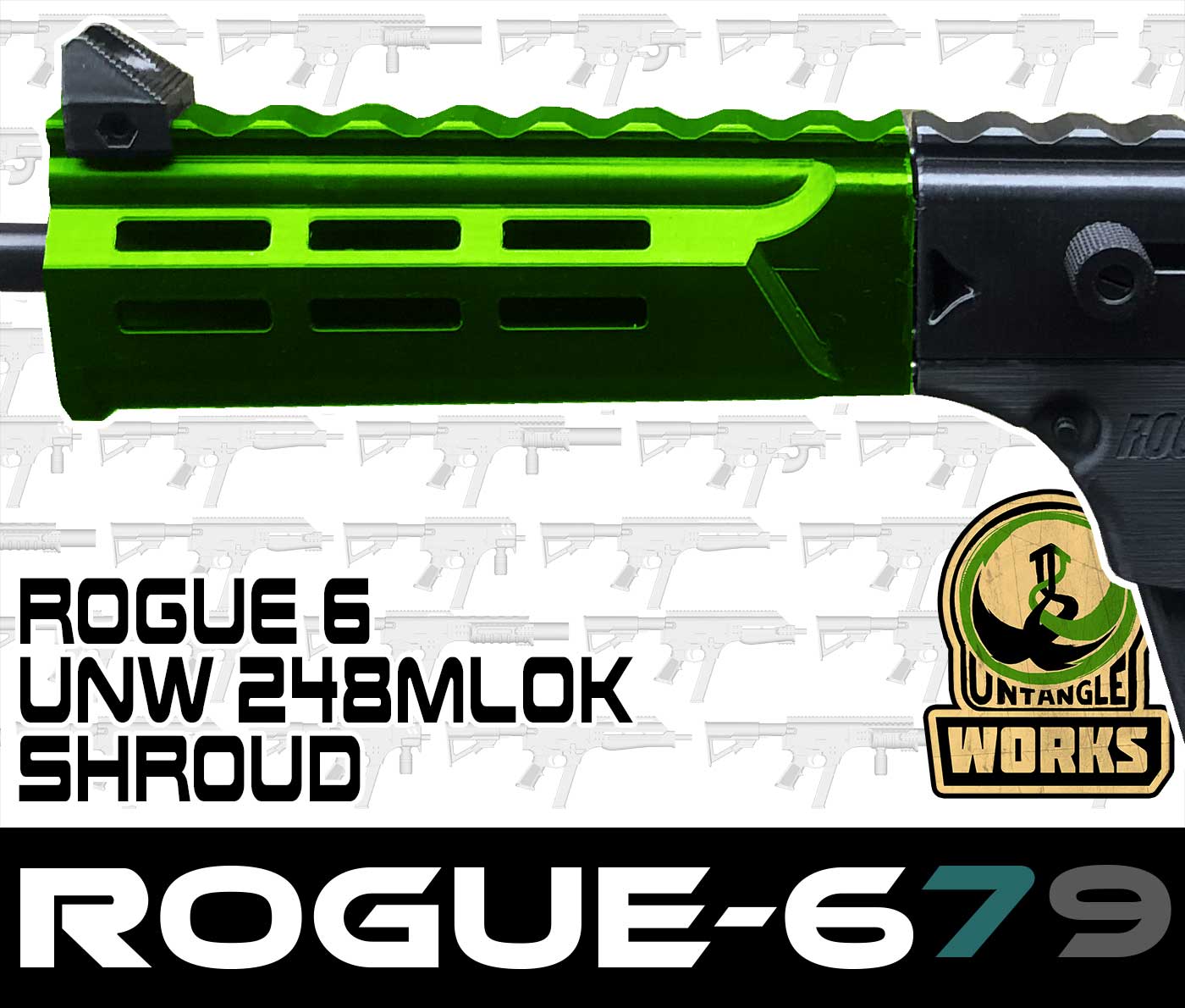 Rogue 6: UNW R6 248 M-lok shroud